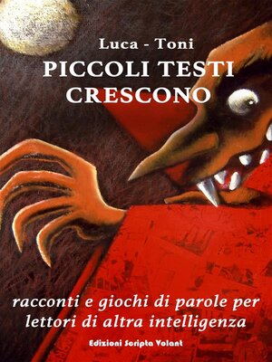cover image of Piccoli testi crescono